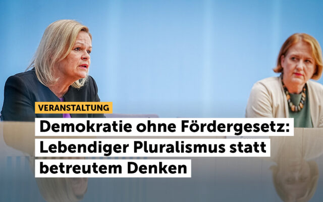 Demokratie Ohne Fördergesetz: Lebendiger Pluralismus Statt Betreutem Denken