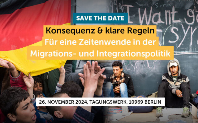 Konsequenz Und Klare Regeln: Für Eine Zeitenwende In Der Migrations- Und Integrationspolitik